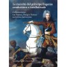 Le raccolte del principe Eugenio condottiero e intellettuale. Collezionismo tra Vienna, Parigi e Torino nel primo Settecento.