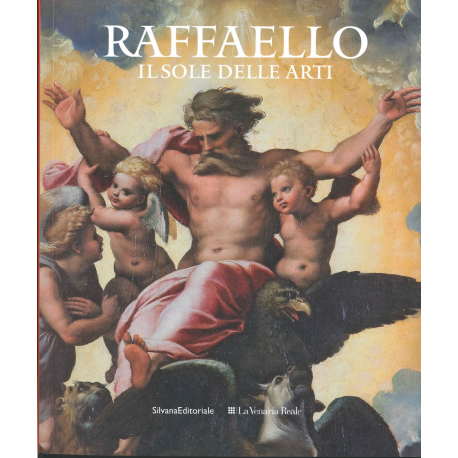 Raffaello. Il Sole delle Arti.